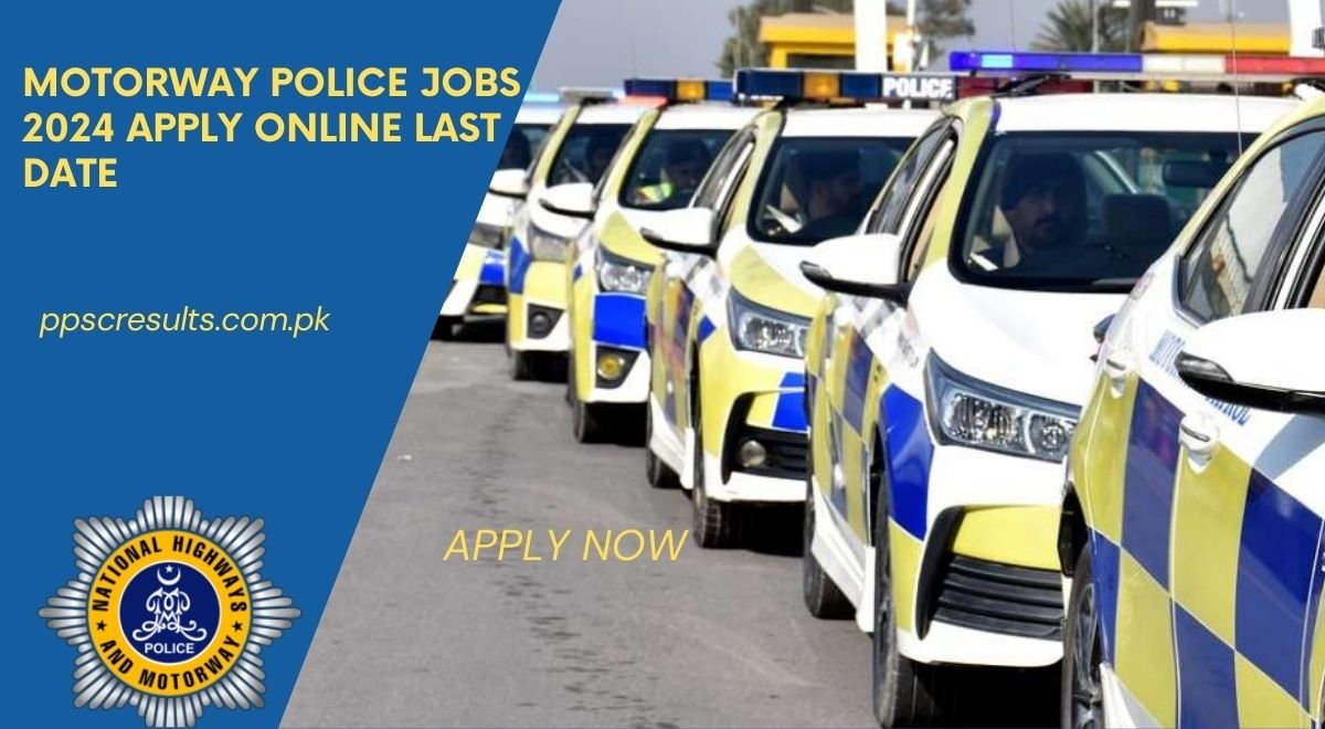 Motorway Police Jobs 2024 Apply Online Last Date 
