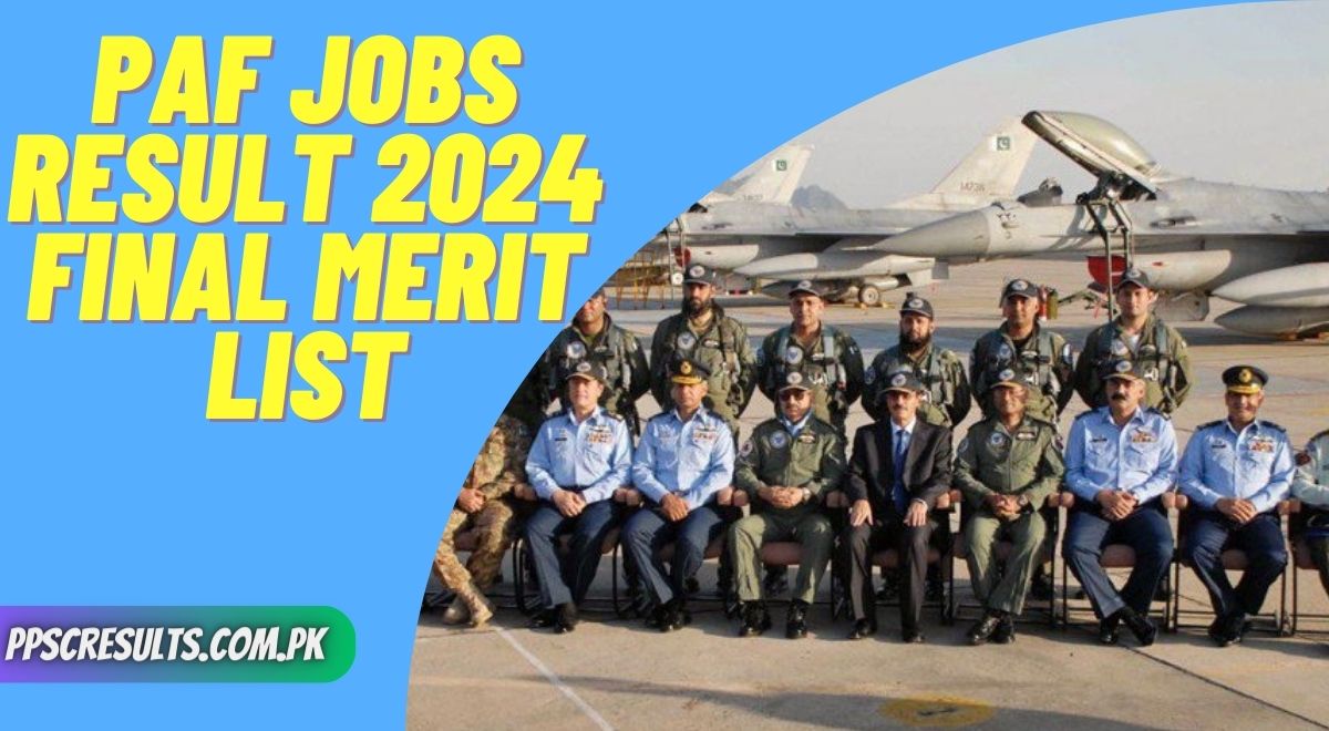 PAF Jobs Result 2024 Final Merit List