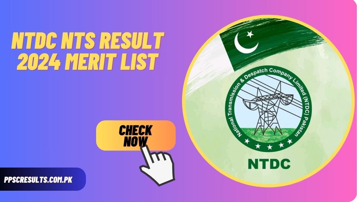 NTDC NTS Result 2024 Merit List