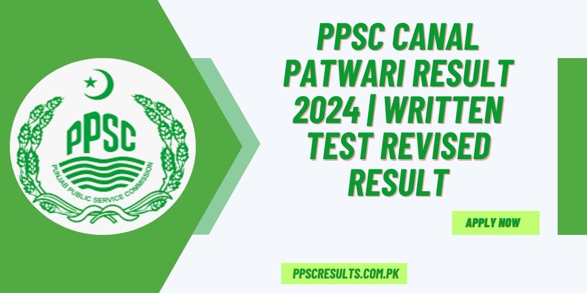 PPSC Canal Patwari Result 2024 Written Test Revised Result