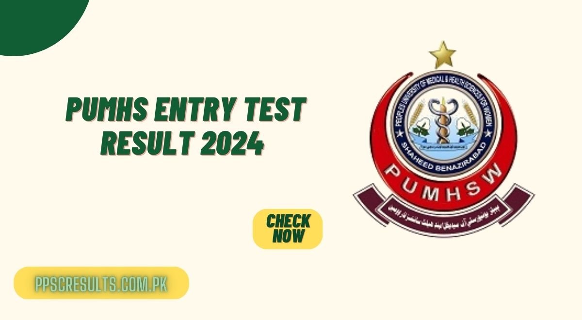 PUMHS Entry Test Result 2024 & Merit List Announced