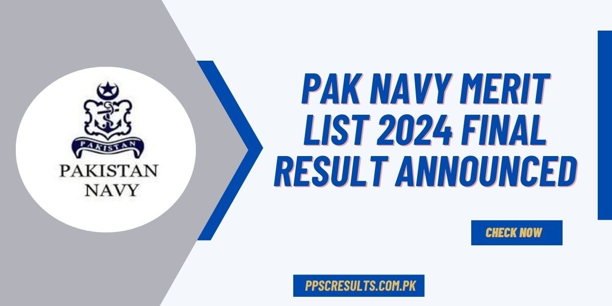 Pak Navy Merit List 2024 Final Result Announced
