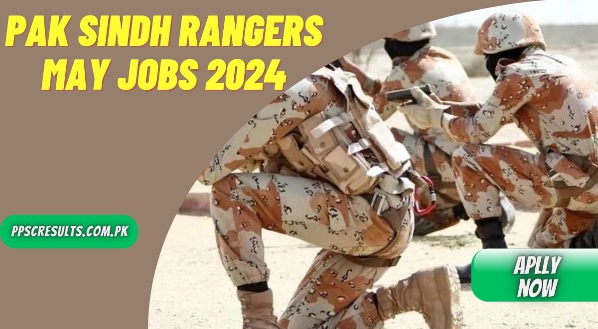 Pak Sindh Rangers May Jobs 2024 Apply Online