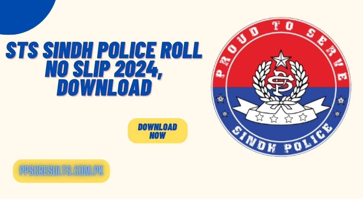 STS Sindh Police Roll No Slip 2024, Download sts.org.pk