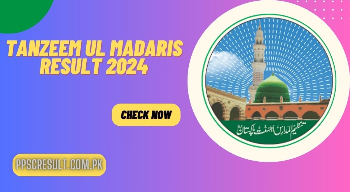 Tanzeem Ul Madaris Result 2024 Girls & Boys Check Online