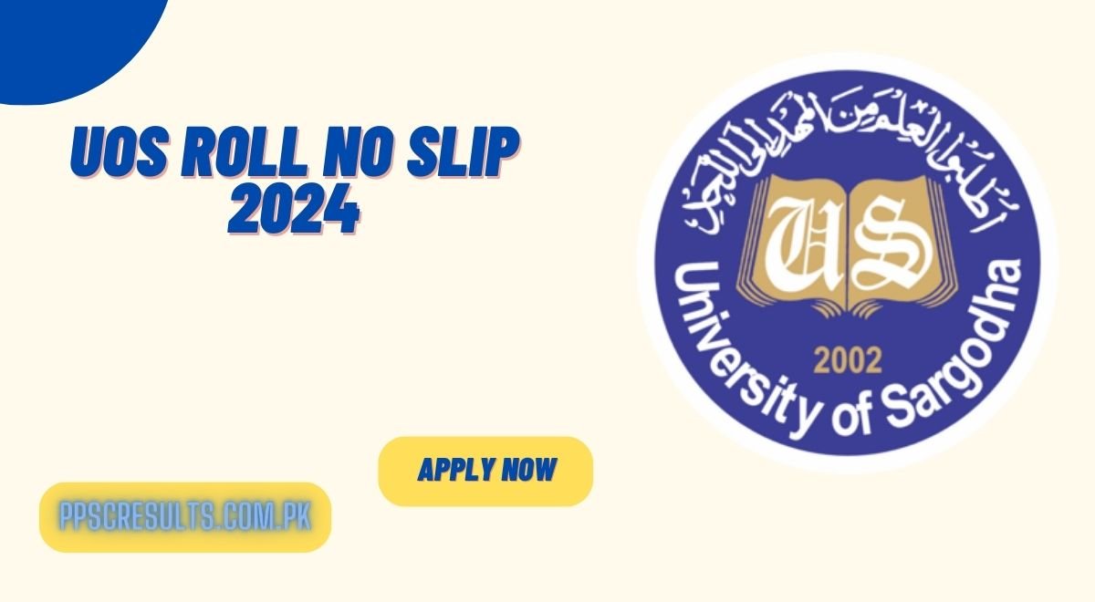 UOS Roll No Slip 2024 annual.su.edu.pk Examination