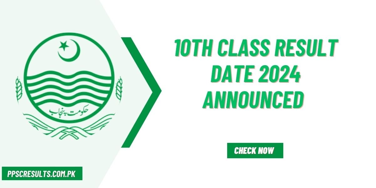 10th Class Result Date 2024 Announced Matric Result 2024 Punjab Board