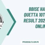 BBISE Hamara Quetta 10th Class Result 2024 Check Online Balochistan Board