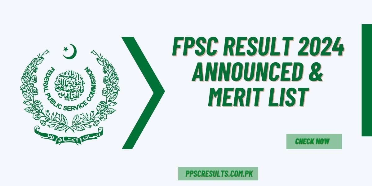 FPSC Result 2024 Announced & Merit List