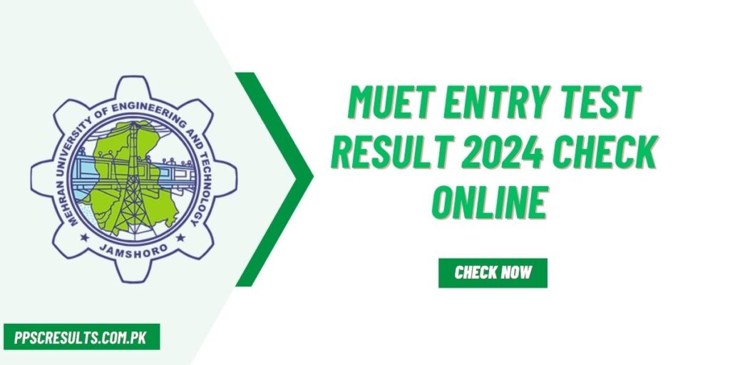 MUET Entry Test Result 2024 Check Online muet.edu.pk