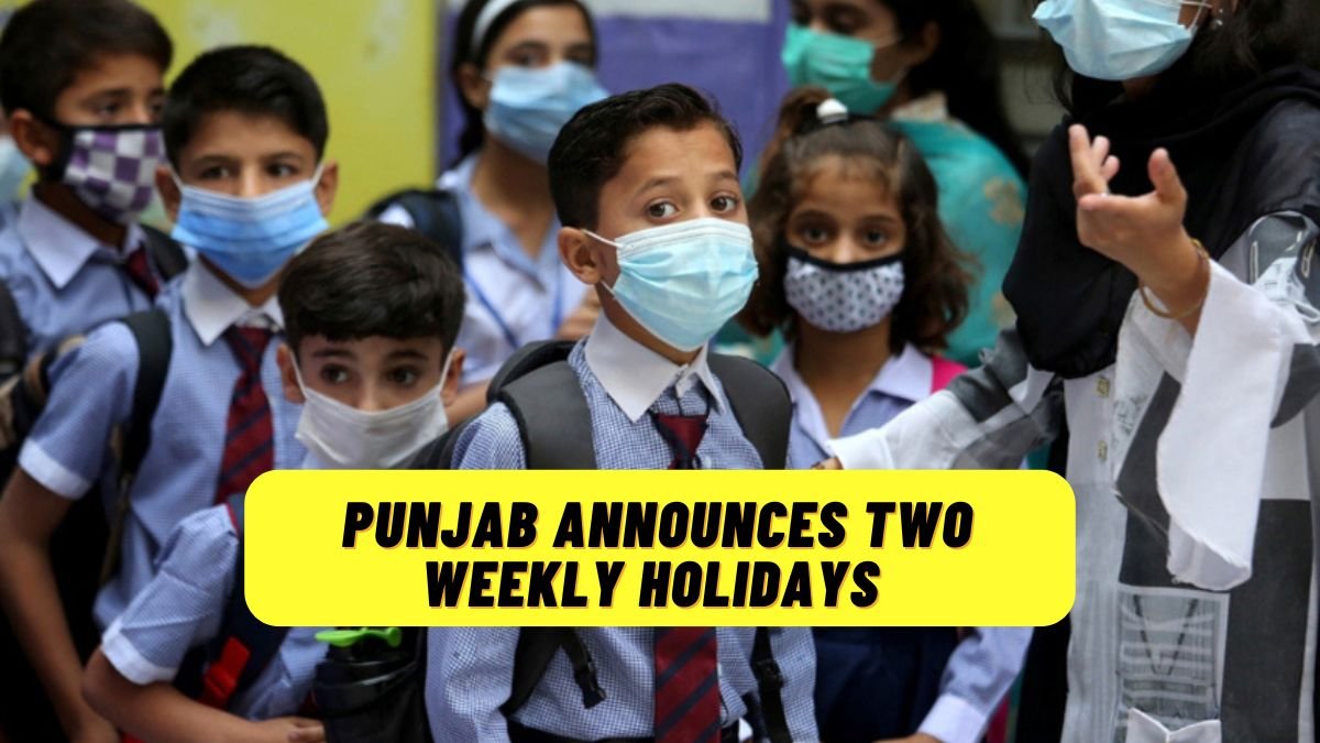 PUNJAB ANNOUNCES TWO WEEKLY HOLIDAYS