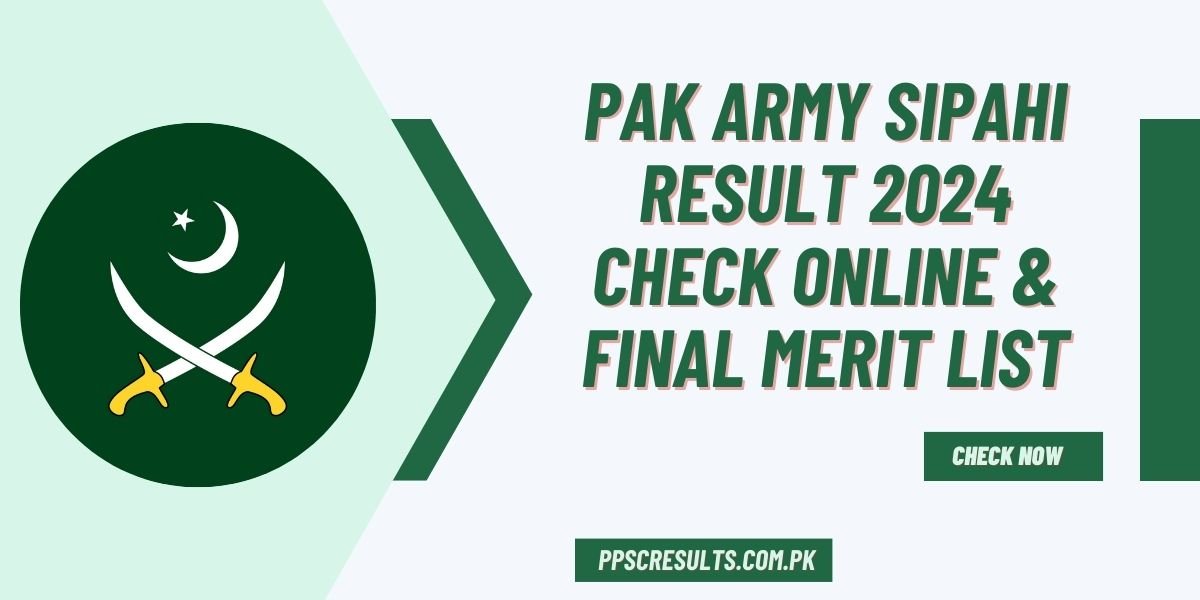 Pak Army Sipahi Result 2024 Check Online & Final Merit List