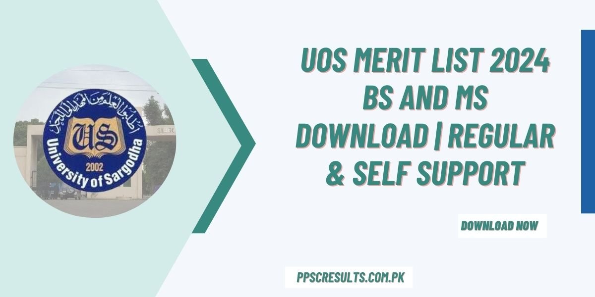 UOS Merit List 2024 BS and MS Download Regular & Self Support