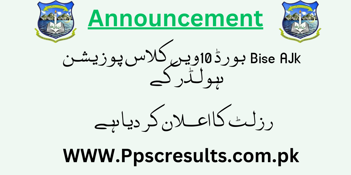 Bise AJK Board 10th Class Position Holder Result 2024