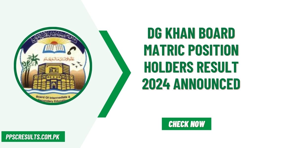 BISE DG Khan Board Matric Position Holders Result 2024 Announced