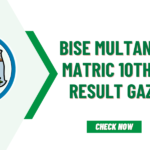 Bise Multan Board Matric 10th Class Result Gazette