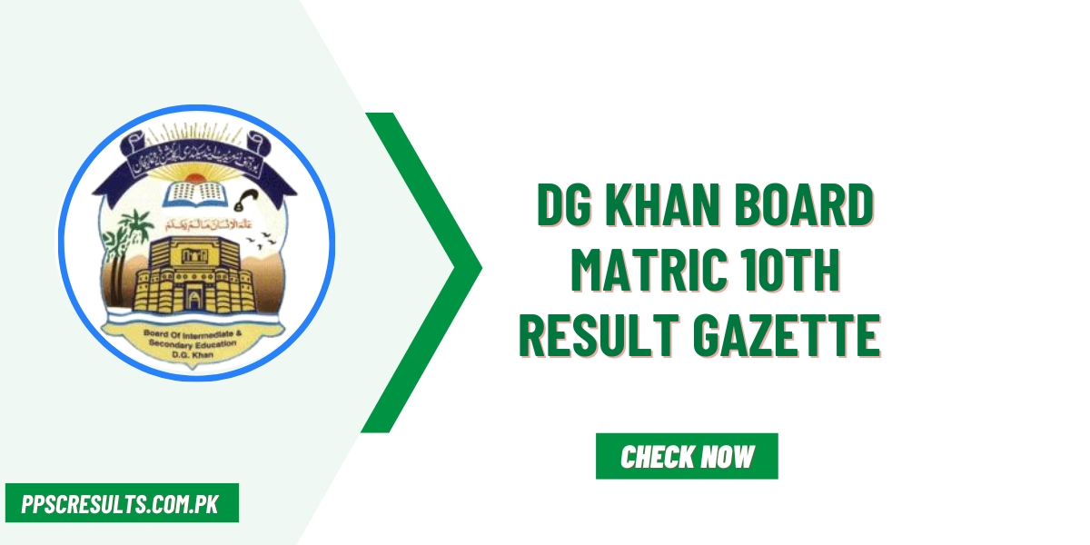 DG Khan Board Matric 10th Result Gazette