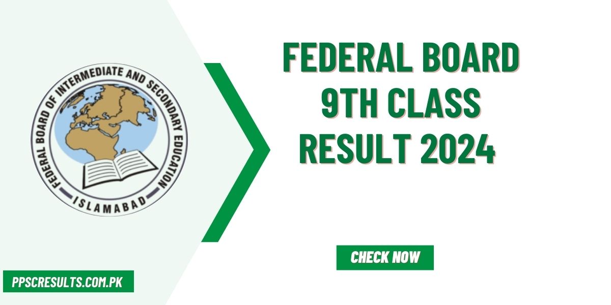 FBISE Federal Board 9th Class Result 2024