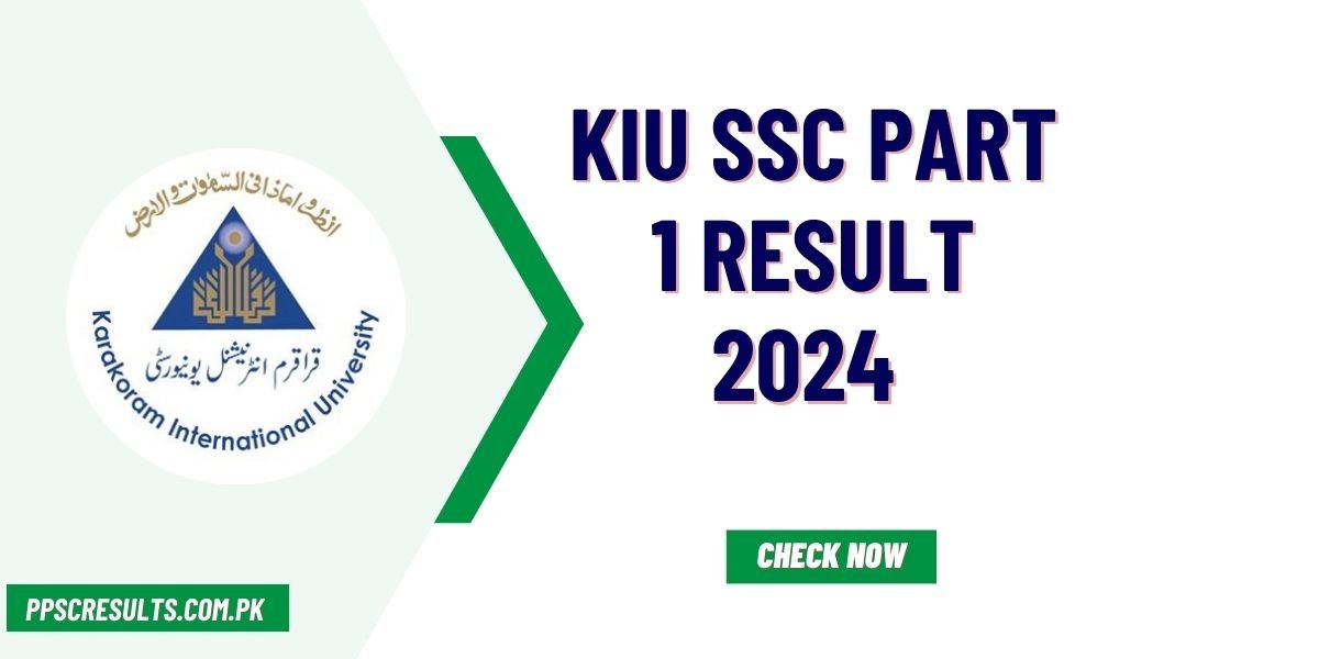 KIU SSC Part 1 Result 2024 Check Online