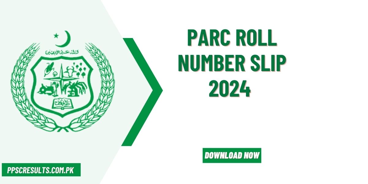 PARC Roll Number Slip 2024 Download