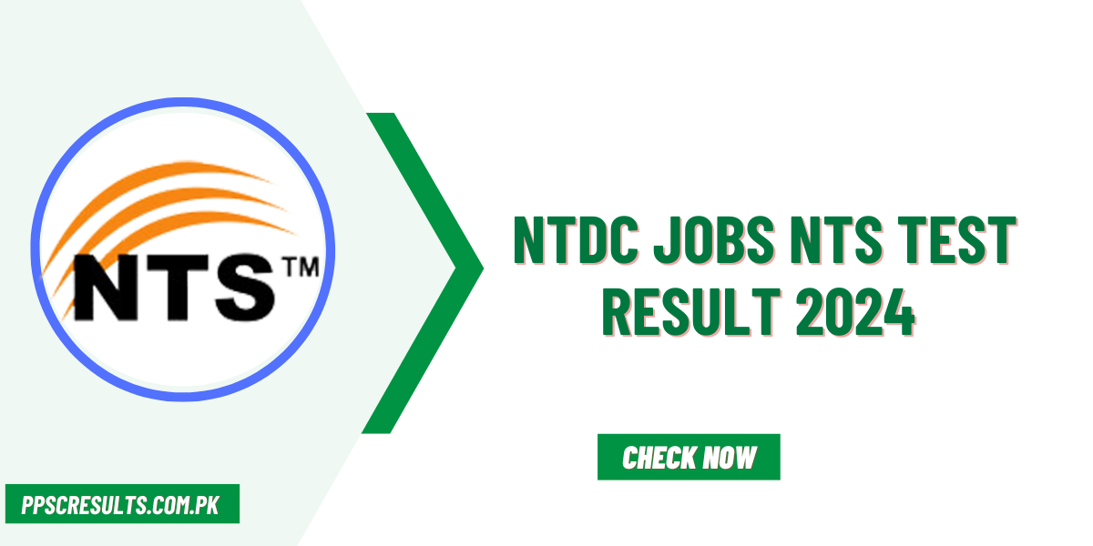 NTDC Jobs NTS Test Result 2024