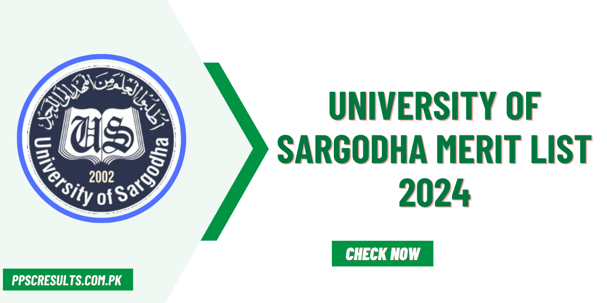 University of Sargodha Merit List 2024