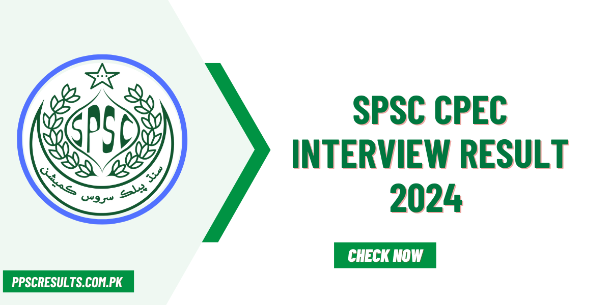 SPSC CPEC interview Result 2024