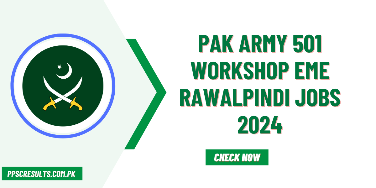 Pak Army 501 Workshop EME Rawalpindi Jobs 2024