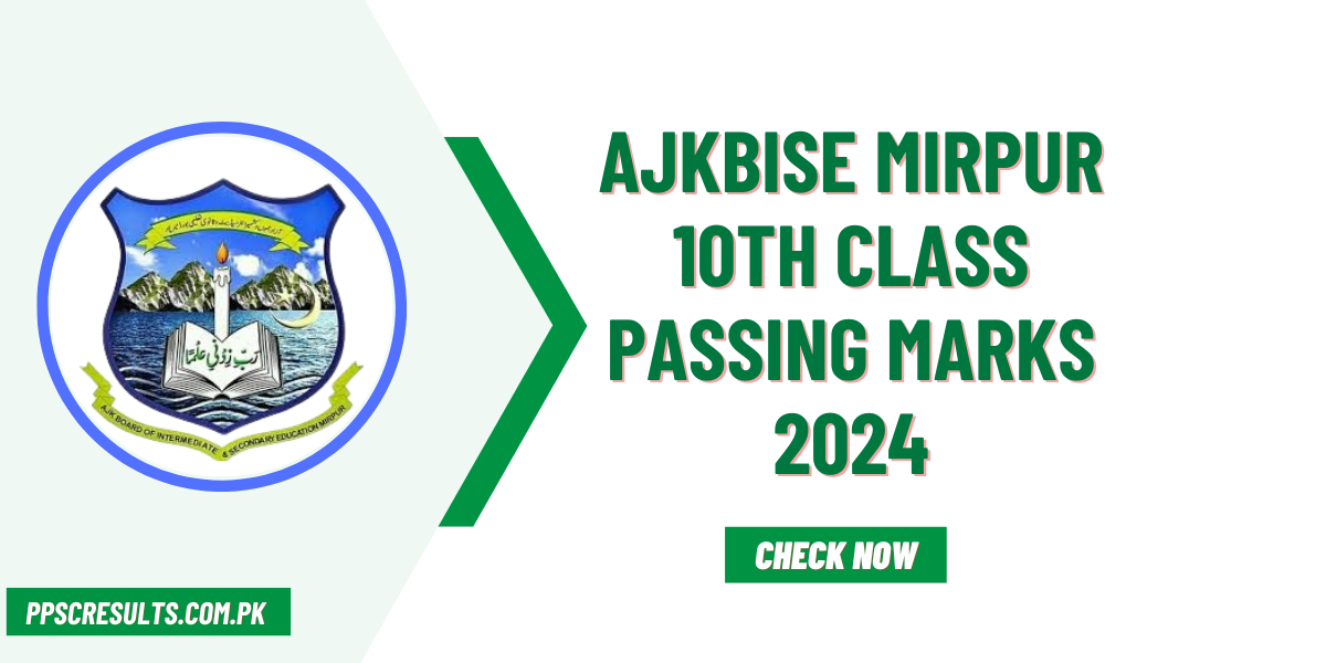 AJKBISE MIRPUR 10th Class Passing Marks 2024