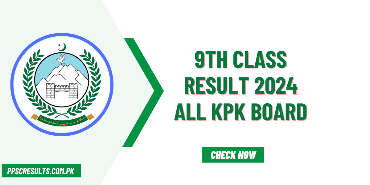 9th Class Result 2024 All KPK Board