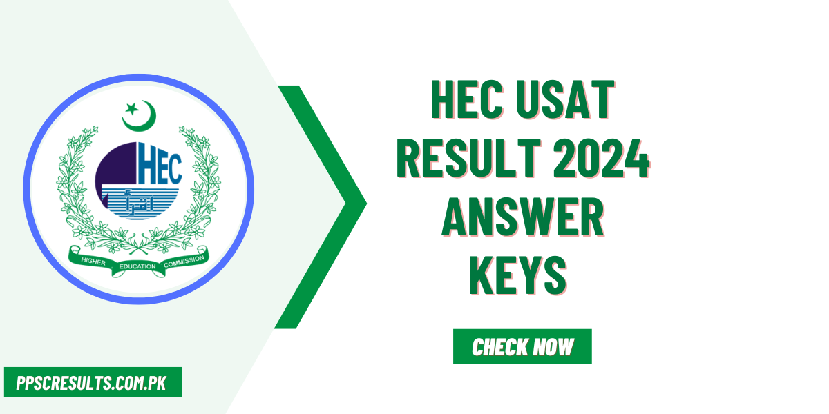 HEC USAT Result 2024 Answer Keys Held On 14 July