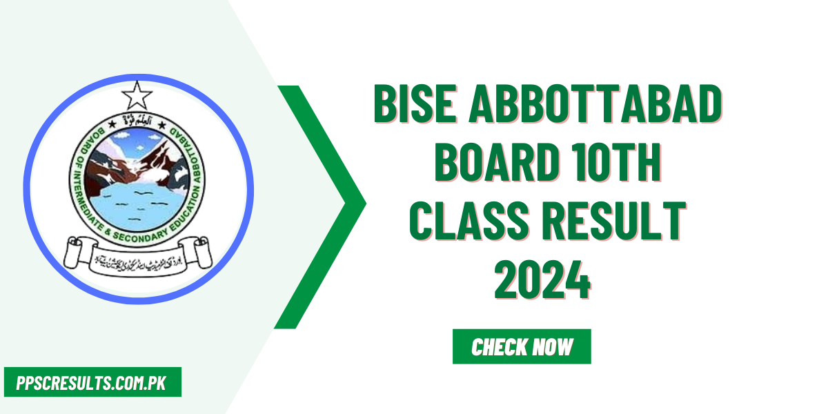 Bise Abbottabad Board 10th Class Result 2024