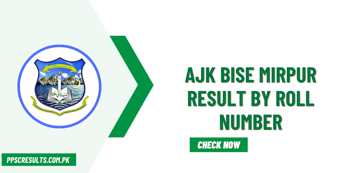 AJK BISE Mirpur Result By Roll Number