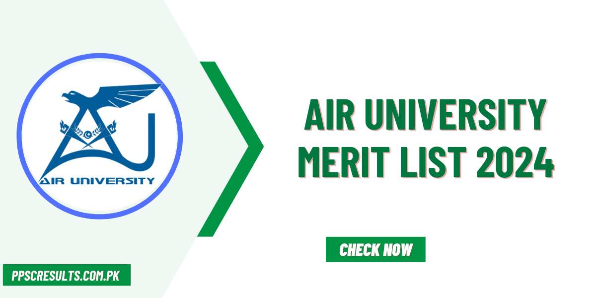 Air University Merit List 2024