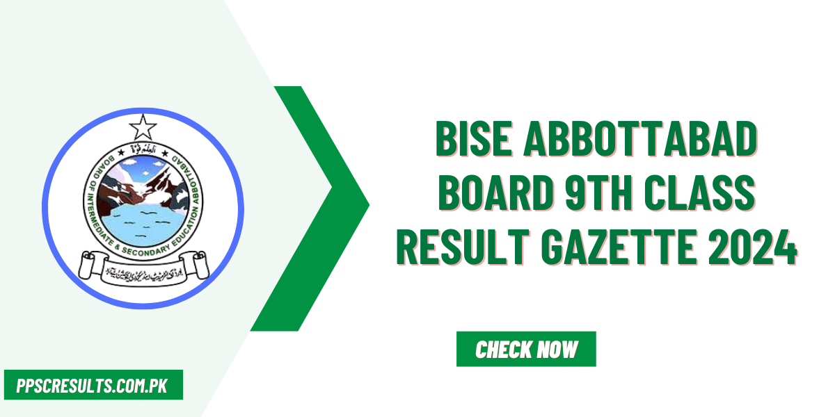 BISE Abbottabad Board 9th Class Result Gazette 2024