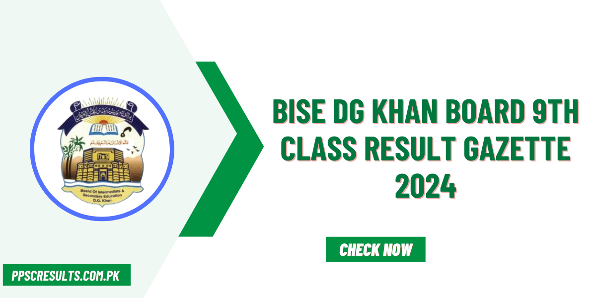 BISE DG Khan Board 9th Class Result Gazette 2024