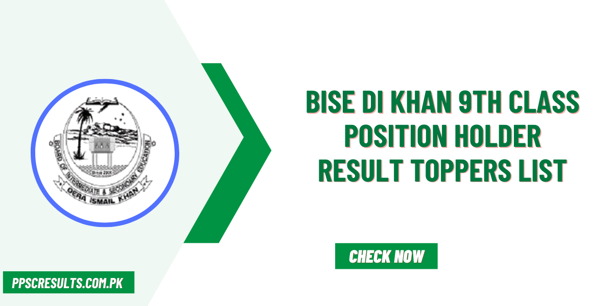 BISE DI Khan 9th Class Position Holder Result Toppers List