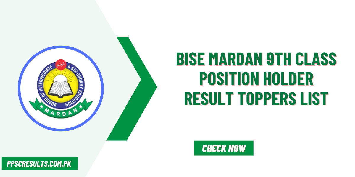 BISE Mardan 9th Class Position Holder Result Toppers List