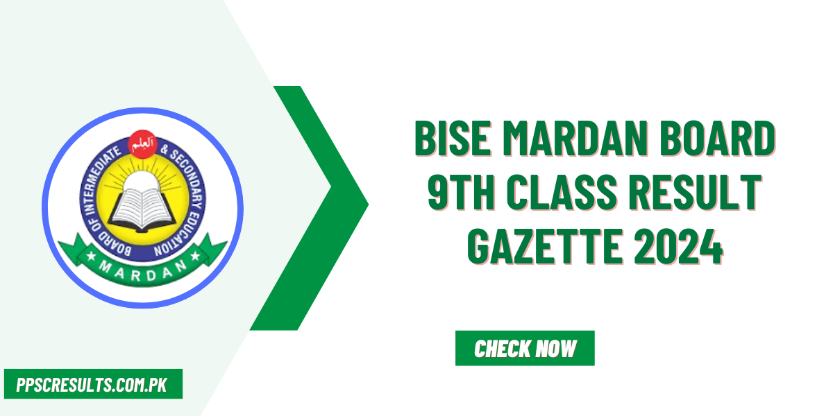 BISE Mardan Board 9th Class Result Gazette 2024