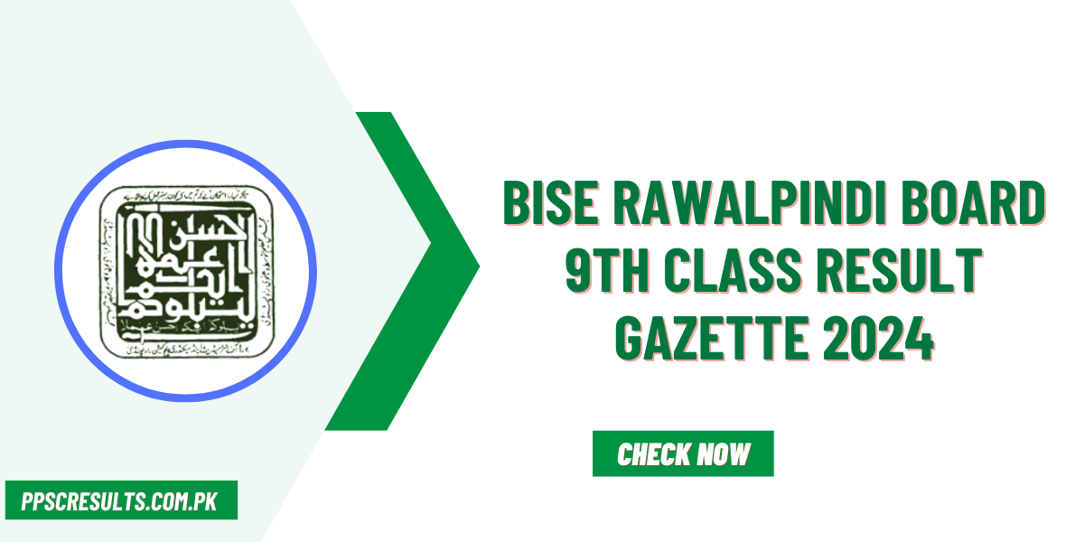 BISE Rawalpindi Board 9th Class Result Gazette 2024