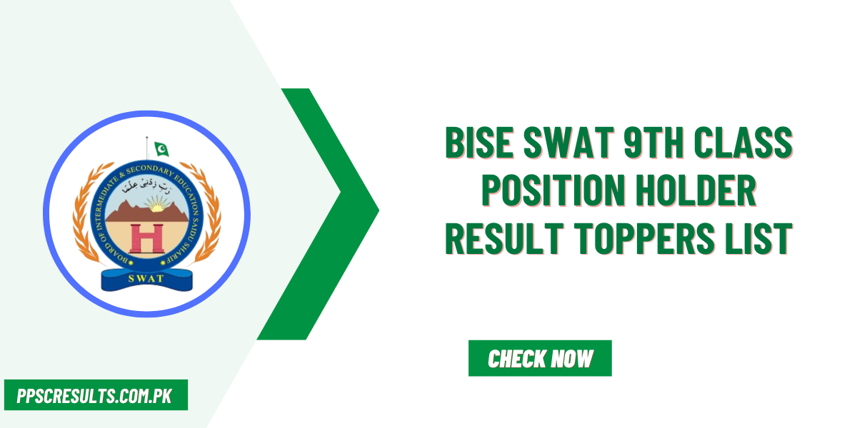 BISE Swat 9th Class Position Holder Result Toppers List