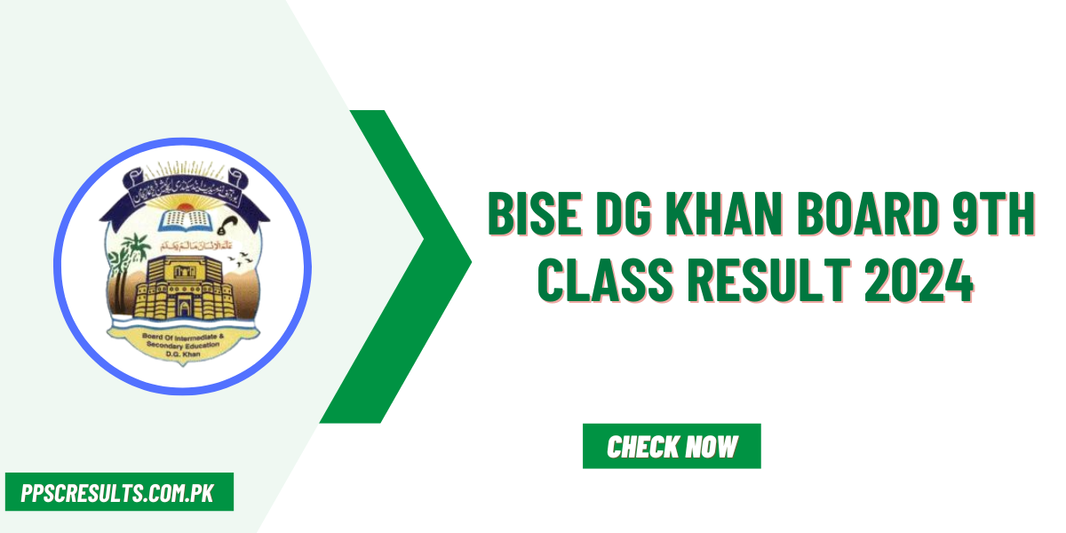 Bise DG Khan Board 9th Class Result 2024