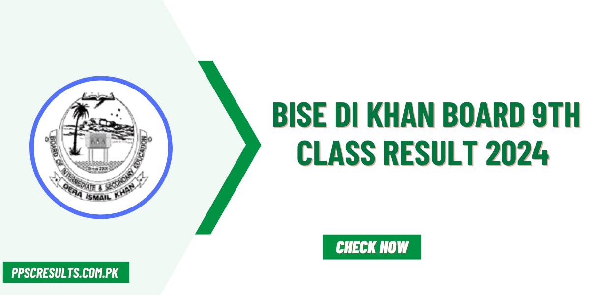 Bise Di khan Board 9th Class Result 2024