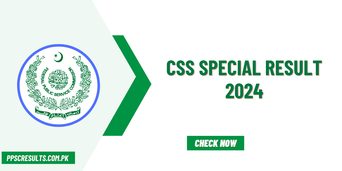 CSS Special Result 2024