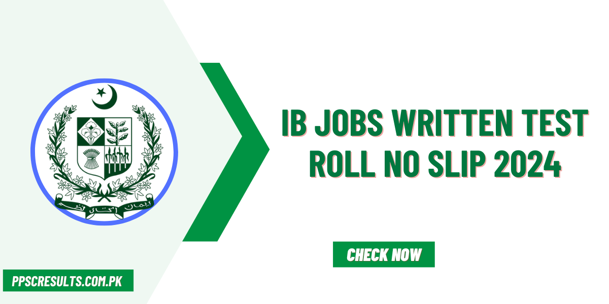 IB Jobs Written Test Roll No Slip 2024