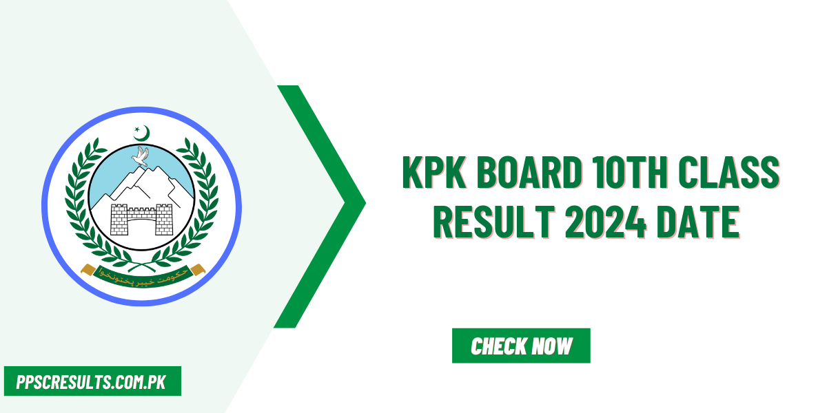 KPk board 10th class Result 2024 Date