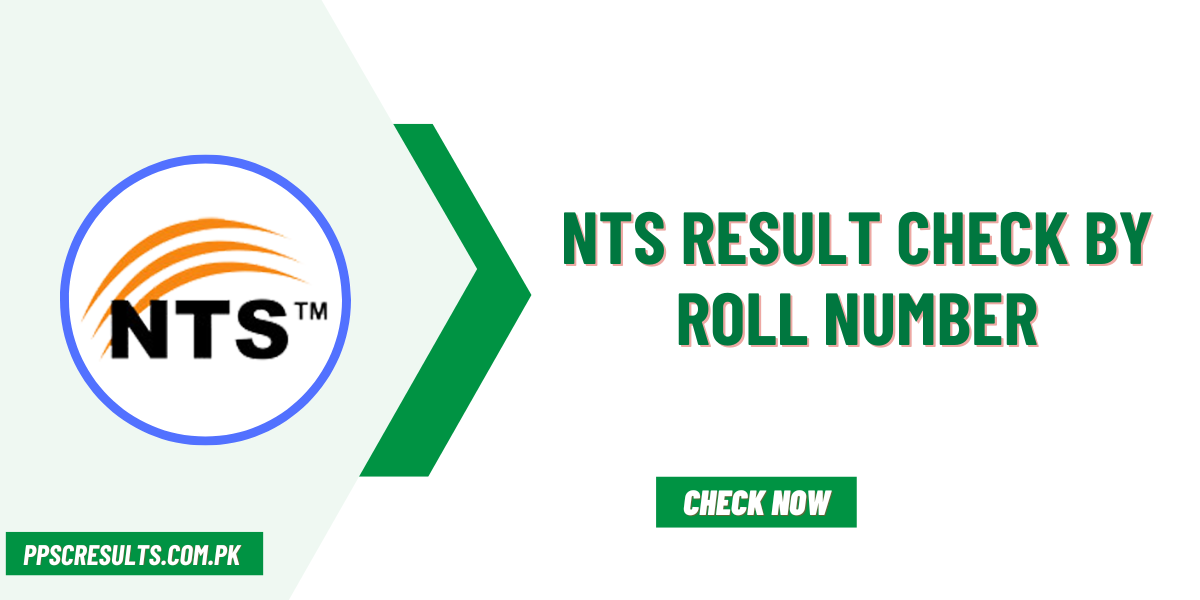 NTS Result Check By Roll Number 2024