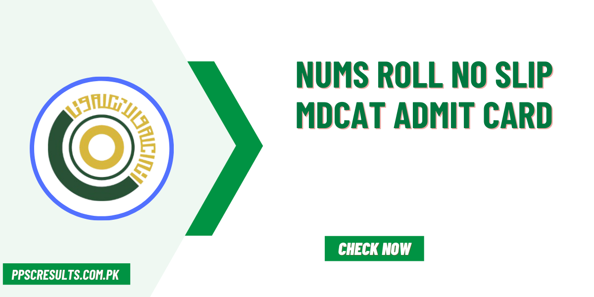 NUMS Roll No Slip MDCAT Admit Card