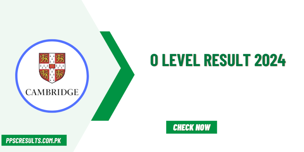 O Level Result 2025 in Pakistan Announced Date