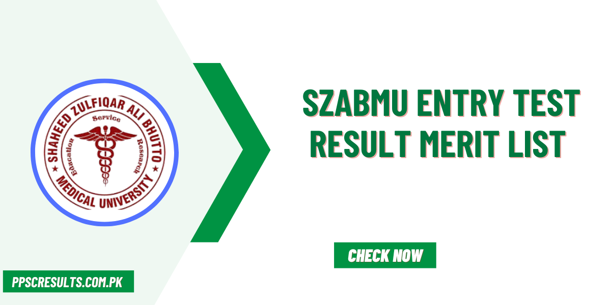 SZABMU Entry Test Result Merit List | Answer Keys 31 August